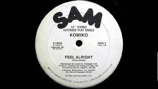 Komiko - Feel Alright