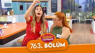 Gelinim Mutfakta 763. Bölüm - 22 Eylül 2021