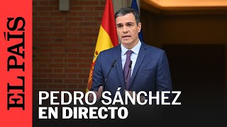 Así ha anunciado Pedro Sánchez que seguirá al frente del Gobierno | EL PAÍS
