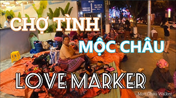 Chợ tình Mộc Châu, Tết độc lập 2/9 - Moc Chau Love market l Moc Chau Walker