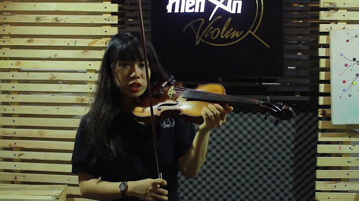 Hướng dẫn học violin cơ bản