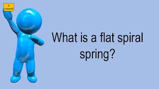 What Is A Flat Spiral Spring