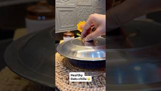 Healthy chilla 🤤 #ytshorts #breakfast #healthyfood #cooking #recipe #fyp #explore #trending #viral