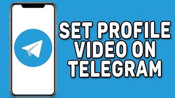 How to Set Profile Video on Telegram