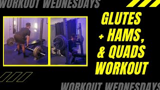 Glutes/Hamstrings &amp; Quads Workout | Workout Wednesdays | Push Pull Legs Workout 5