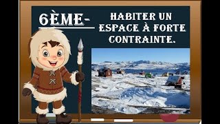 6ème - Chap 3 - Géo - Habiter un espace à forte contrainte naturelle