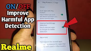 Famous How to turn on or off improve harmful app detection on realme 5 Wealth