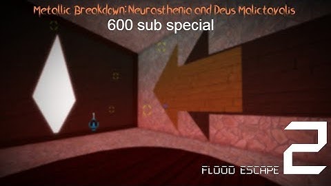 (600 sub special) FE2 Map Test Metallic Breakdown: Neurasthenia and Deus Malictavalis (Crazy+Horror)