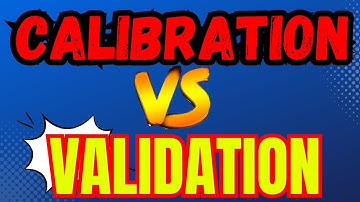 Calibration Vs Validation | What is the Difference ? [2023] Pharmaceutical Concept | PC [2025]