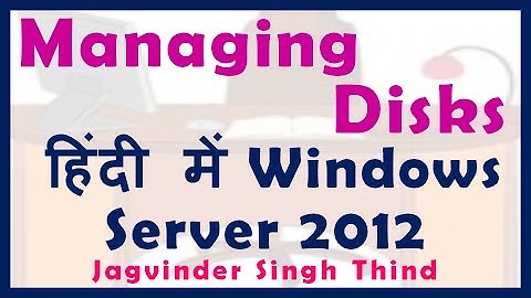 ✅ Add New Hard disk drive & Create Volume in Windows Server 2012 in Hindi