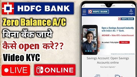 HDFC Bank Account Opening Online | hdfc video kyc | hdfc zero balance account opening online