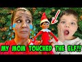 My MOM TOUCHED THE ELF ON THE SHELF!!! AUBREY and CALEB's ELF LOSES HIS ELF MAGIC!