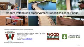 Preservative-Treated Wood: Specifications and Use - Spanish