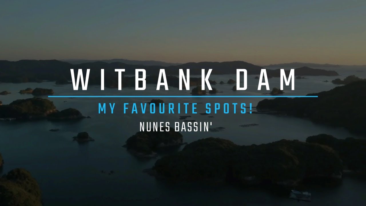 BEST Bass Fishing Spots – WITBANK DAM