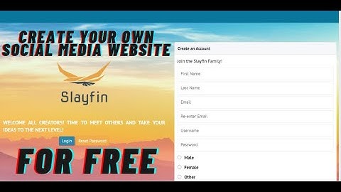 How To Create Your Own Social Media Website For Free (2020)