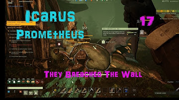 Icarus Prometheus 17 They Breached The Wall - Dispatch Manhunt