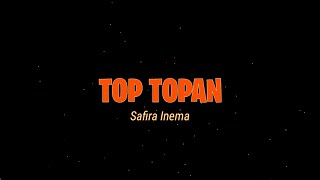 SAFIRA INEMA TOP TOPAN VERSI ORG2024 (Yt Music Remix)