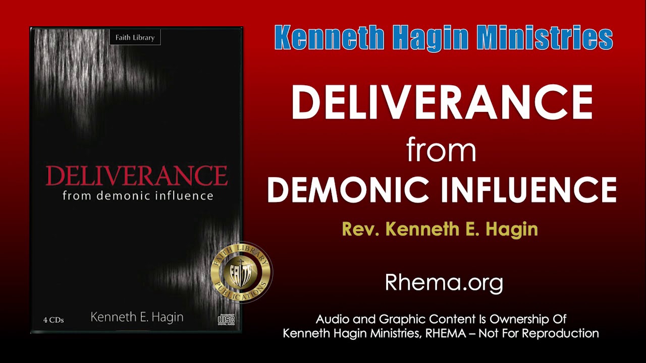 Download "Deliverance From Demonic Influence" | Rev. Kenneth E. Hagin | *Copyright Protected