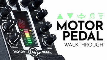 MOTOR PEDAL OVERVIEW | SOUNDS, CONTROLS & GAS PEDAL | Gamechanger Audio