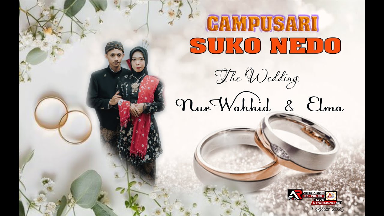 LIVE CAMPURSARI SUKO NEDO ///  THE WEDDING NUR WAKHID & ELMA LUTFIANI