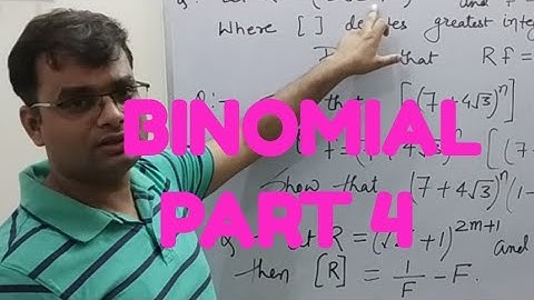 BINOMIAL PART-4 BY AJIT SHARMA  on greatest integer of binomial expansion.