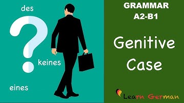 Learn German | German Grammar | Genitiv | Genitive case | A2 | B1