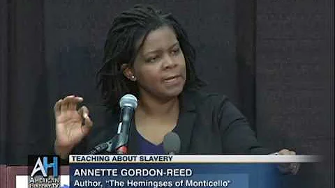 Annette Gordon-Reed on Teaching About Slavery