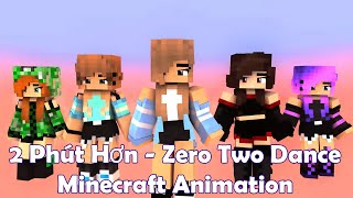 2 Phút Hơn - Zero Two Dance (Minecraft Animation)