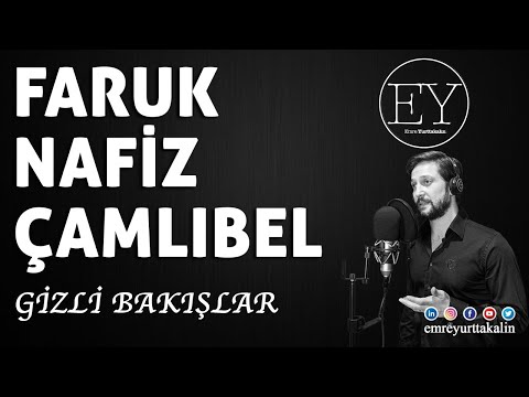 Faruk Nafiz Çamlıbel - Gizli Bakışlar ⎮ŞİİR⎮