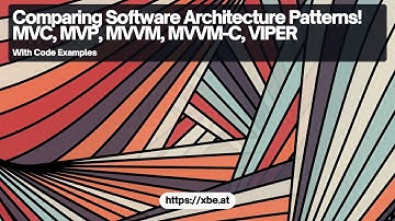 Comparing Software Architecture Patterns: MVC, MVP, MVVM, MVVM C, VIPER