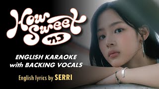 NewJeans - HOW SWEET - ENGLISH KARAOKE WITH BACKING VOCALS