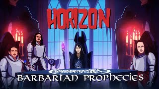 BARBARIAN PROPHECIES - Horizon