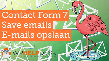 Contact Form 7 mails opslaan in de database, verlies nooit meer mail!