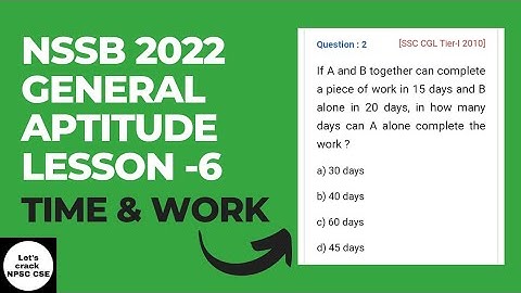 NSSB 2022 | General Aptitude Solved MCQs | Lesson- 6 | Time & Work.