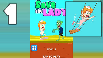 Save The Lady - Gameplay Walkthrough Part 1 (iOS, Android)