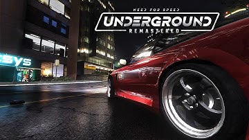 NEED FOR SPEED UNDERGROUND REMASTERED 2022 Trailer 4K