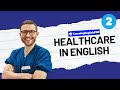 🏥 Healthcare in English Part 2 👩🏻‍⚕️ Essential English Terms & Examples #medicalenglish #phrases