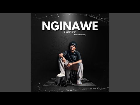 Nginawe Feat Gmastermusiq 