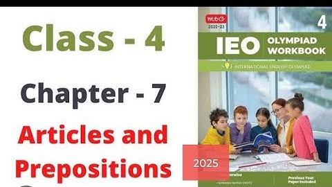 Class 4 English Olympiad | Chapter 7 Articles and Preposition|IEO | Class 4 Olympiad#IEO #Class 4