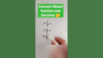 Convert Mixed fraction into decimal 🤔 #shorts