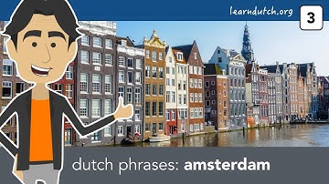 Lesson - 3: Amsterdam | Learn Dutch phrases with Bart de Pau!