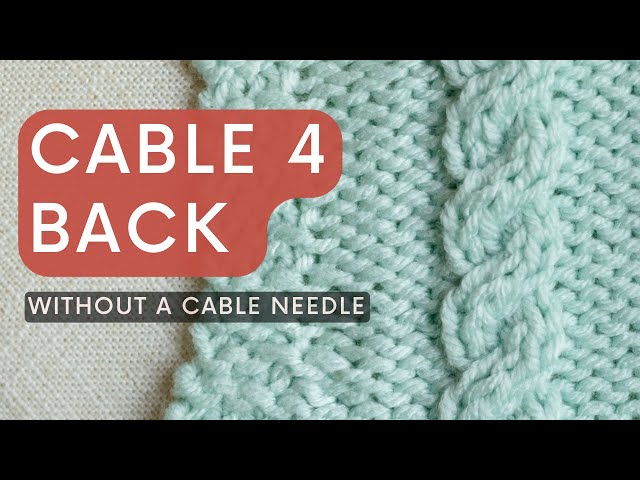 Cable 4 Front (C4F) without a Cable Needle (No CN) - How to Knit