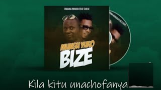 Bwana Misosi Ft. Chege - Mungu Yuko Bize ( Music Audio | Video Lyric)