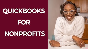 How to Set Up Quickbooks Online for Nonprofits in 2022 | Nonprofit Accounting