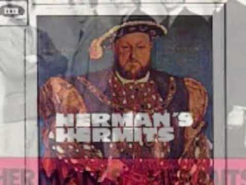 HERMAN'S HERMITS- "I'M HENRY VIII, I AM" (LYRICS)