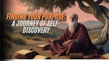 Finding Your Purpose A Journey of Self Discovery