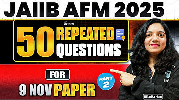 JAIIB AFM Most Important Questions 2025 | JAIIB AFM Important Topics MCQ, PYQ | JAIIB Nov 2025