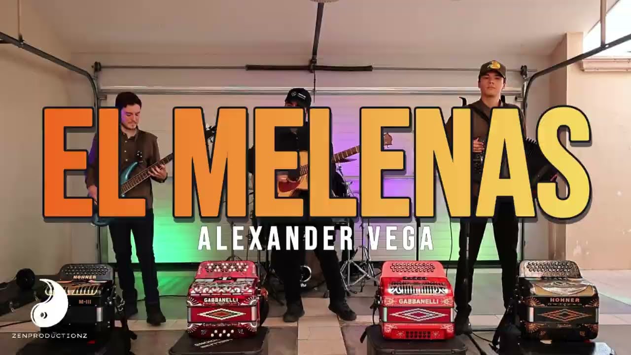 Alexander Vega - El Melenas (En Vivo)