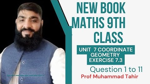 Class 9 Maths New Book 2025 Exercise 7.3 ll PCTB Syllabus ll Chapter 7 Coordinate Geometry Complete