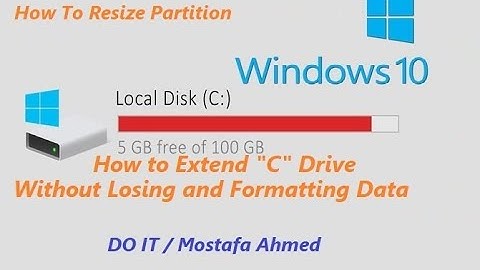 How To Extend Size C:\ Drive In Windows 10 Without Losing and Formatting Data